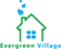 EVERGREEN VILLAGE