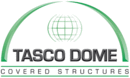Tasco Dome Covered Structures