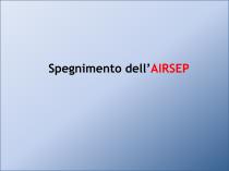 Manuale di funzionamento del AIRSEP - 19