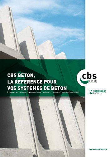 CBS BETON,  LA REFERENCE POUR VOS SYSTEMES DE BETON