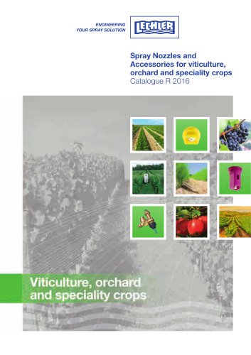 Spray Nozzles and Accessories for viticulture, orchard and speciality crops