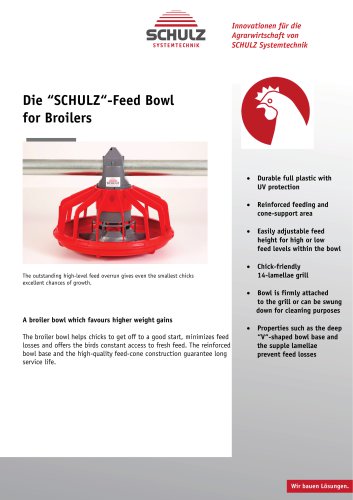 Die “SCHULZ“ - Feed Bowl for Broilers