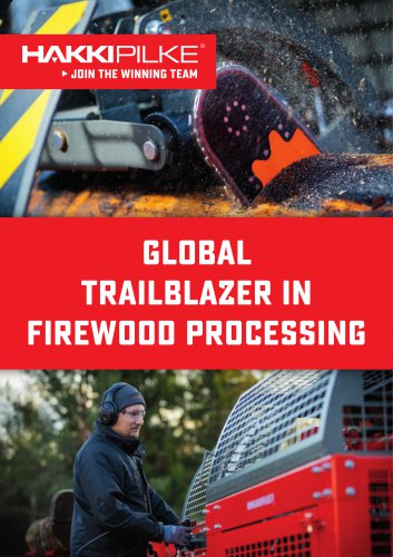 GLOBAL TRAILBLAZER IN FIREWOOD PROCESSING