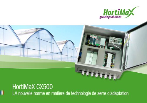 HortiMaX CX500 - LA nouvelle norme en matière de technologie de serre d’adaptation