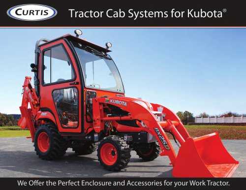 Tractor Cab Systems for Kubota®