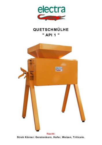 QUETSCHMÜLHE " API 1 "