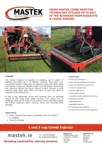 USING MASTEK COMBI INJECTOR TECHNOLOGY UTILISES UP TO 95% OF THE NITROGEN FROM DIGESTATE & LIQUID MANURE.