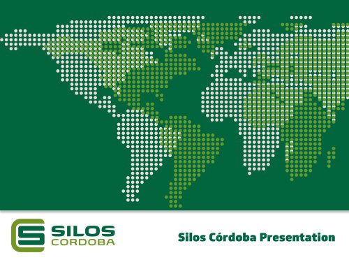 Silos C&oacute;rdoba Presentation