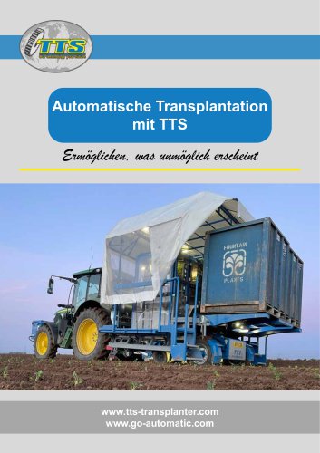 Automatische Transplantation mit TTS